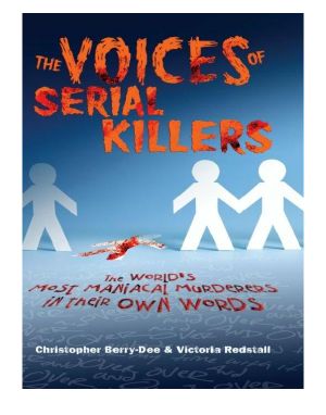 [Christopher Berry 01] • The Voices of Serial Killers